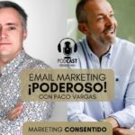 Email marketing para coaches con Paco Vargas en Marketing Consentido